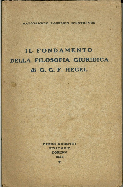 Il fondamento della filosofia giuridica di G. G. F. Hegel