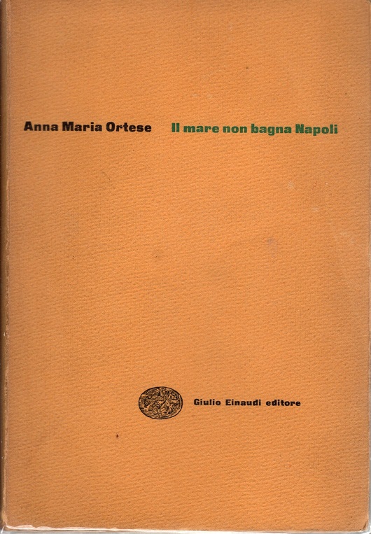 Il mare non bagna Napoli