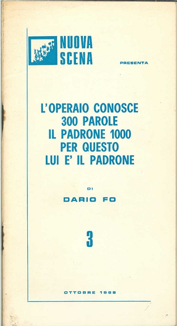 L'operaio conosce 300 parole il padrone 1000 per questo è lui il padrone 3