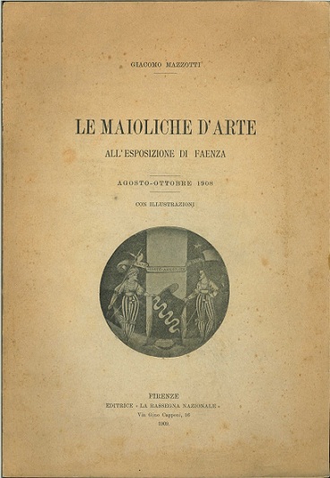 Le maioliche d'arte all'esposizione di Faenza