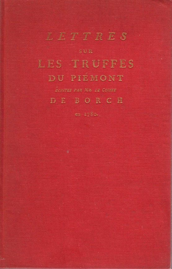 Lettres sur les truffes du Piémont