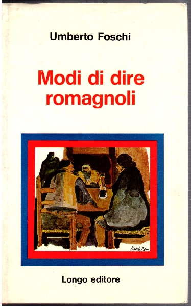 Modi di dire romagnoli