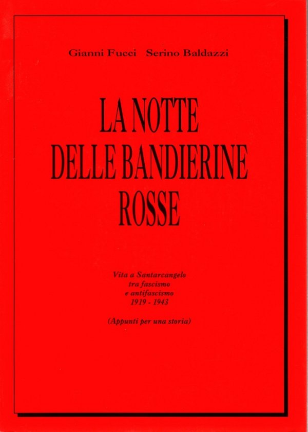 Notte delle bandierine rosse (La)