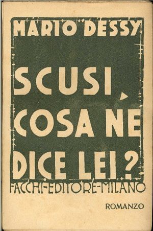 Scusi cosa ne dice lei?