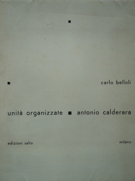 Unità organizzate - Antonio Calderara