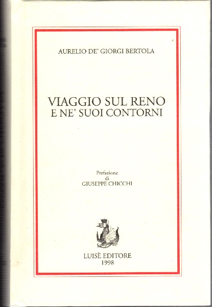 Viaggio sul Reno e ne' suoi contorni